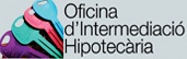 Oficina d'Intermediaci&oacute; Hipotec&agrave;ria