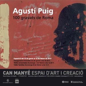 Exposici&oacute; "Agust&iacute; Puig, 100 gravats de Roma"