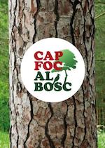 Cap foc al bosc