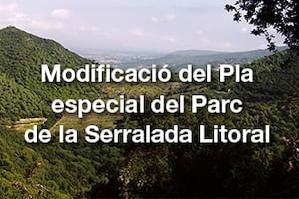 Modificaci&oacute; del pla especial del Parc de la Serralada Litoral