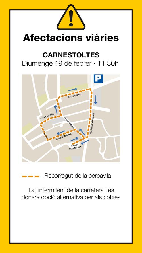 Recorregut i afectacions viàries Cercavila