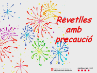 Revetlles amb precauci&oacute;