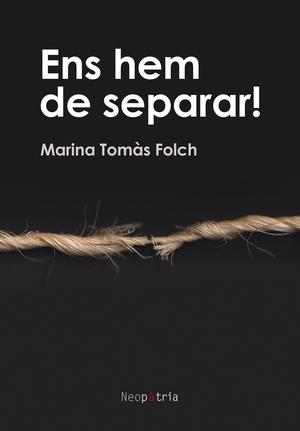 Ens hem de separar