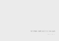 Projecte executiu ampliaci&oacute; i rehabilitaci&oacute; Can Gaza (aprovaci&oacute; inicial)